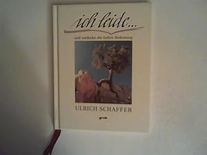 Bild des Verkufers fr Ich leide.: Und entdecke die tiefere Bedeutung zum Verkauf von ANTIQUARIAT FRDEBUCH Inh.Michael Simon