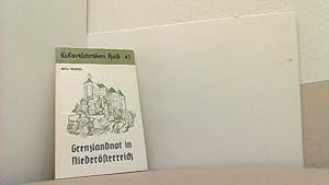 Imagen del vendedor de Grenzlandnot in Niederstereich. Eckart-Schriften Heft 43. a la venta por Antiquariat Uwe Berg