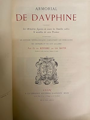 Image du vendeur pour Armorial de Dauphin contenant les Armoiries figures de toutes les Familles nobles & notables de cette Province accompagnes de notices gnalogiques compltant les nobiliaires de Chorier et de Guy Allard. mis en vente par Wissenschaftl. Antiquariat Th. Haker e.K