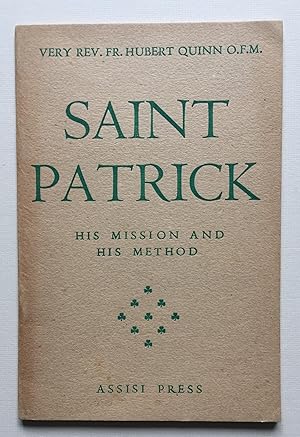 Saint Patrick - His Mission and His Method