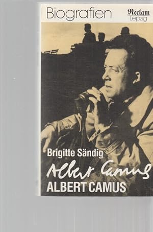 Seller image for ( Widmungssexemplar ) Albert Camus : eine Einfhrung in Leben und Werk. Von Brigitte Sndig. Mit 91 Abbildungen. Reclams Universal-Bibliothek ; Bd. 1006 : Biografien. for sale by Fundus-Online GbR Borkert Schwarz Zerfa