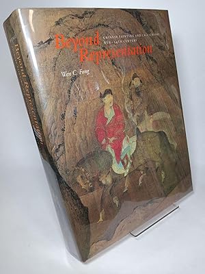 Bild des Verkufers fr Beyond Representation: Chinese Painting and Calligraphy 8th-14th Century zum Verkauf von COLLINS BOOKS