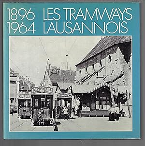 Les tramways Lausannois 1896-1964