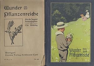 Seller image for Wunder aus dem Pflanzenreiche. Fr die Jugend hrsg. for sale by Antiquariat Kaner & Kaner GbR