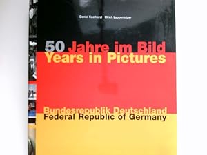 Bild des Verkufers fr 50 Jahre im Bild Bundesrepublik Deutschland : = 50 years in pictures Federal Republic of Germany. Daniel Kosthorst ; Ulrich Lappenkper. Picture ed.: Ulrich Weichert. [Transl.: David E. Jenkinson] zum Verkauf von Antiquariat Buchhandel Daniel Viertel