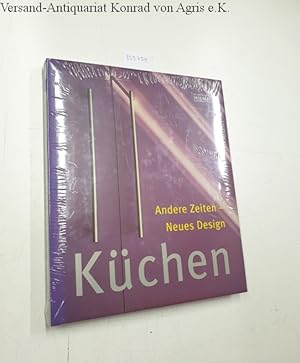 Küchen : andere Zeiten - neues Design :