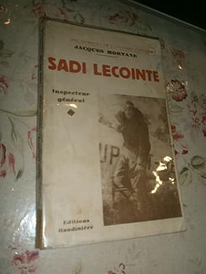 Sadi Lecointe : Inspecteur Général.