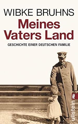 Imagen del vendedor de Meines Vaters Land. Geschichte einer deutschen Familie. - (=Ullstein 36748). a la venta por BOUQUINIST