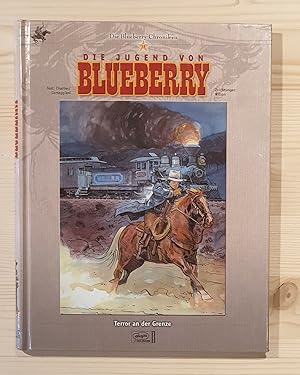 Bild des Verkufers fr Die Blueberry-Chroniken; Teil: Bd. 13., Die Jugend von Blueberry. - Terror an der Grenze. Text: Charlier/Corteggiani. Zeichn.: Wilson. [bers. der Comics aus dem Franz.: Horst Berner] zum Verkauf von BuchKultur Opitz