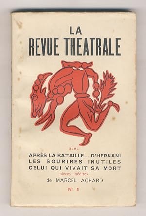 Revue (La) théatrale. Numero 5. Avril-Mai 1947.