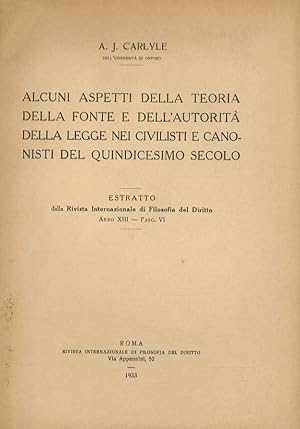 Bild des Verkufers fr Alcuni aspetti della teoria della fonte e dell'autorit della legge nei civilisti e canonisti del Quindicesimo Secolo. zum Verkauf von Libreria Oreste Gozzini snc