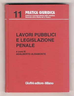 Lavori pubblici e legislazione penale.