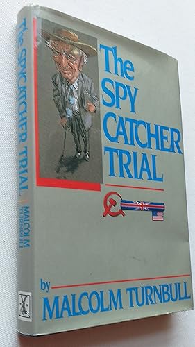 Bild des Verkufers fr The Spy Catcher Trial zum Verkauf von Mr Mac Books (Ranald McDonald) P.B.F.A.