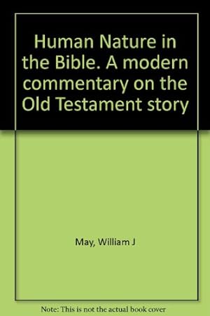 Immagine del venditore per Human Nature in the Bible. A modern commentary on the Old Testament story venduto da WeBuyBooks