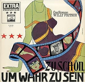 Seller image for ZU SCHN UM WAHR ZU SEIN" Confrence: WILLY FRITSCH avec Willy FRITSCH, Lilian HARVEY, Jan KIEPURA, Gitta ALPAR, Anny ONDRA, Hans SHNKER, Victor de KOWA, Marlene DIETRICH, Pola NEGRI, Jenny JUGO, Zarah LEANDER, Joseph SCHMIDT, Evelyn KNNEKE, COMEDIAN HARMONISTS, Rudi SCHURICKE, Wilhelm STRIENZ, Marika RKK, Willi FORST, Lizzy WALDMLLER, Richard TAUBER, Hans ALBERS, Heinz RHMANN, Herta FEILER, Isle WERNER, Adele SANDROCK / LP 33 tours original allemand / ELECTROLA E 83 301 for sale by Mad-Museum