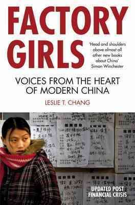 Imagen del vendedor de Factory Girls : Voices from the Heart of Modern China a la venta por GreatBookPrices