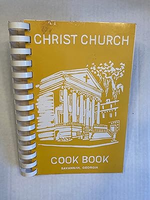 CHRIST CHURCH COOK BOOK SAVANNAH GEORGIA.