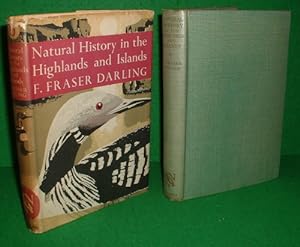 Seller image for NATURAL HISTORY IN THE HIGHLANDS AND ISLANDS The New Naturalist Series [Illustrated] N/N No 6 for sale by booksonlinebrighton