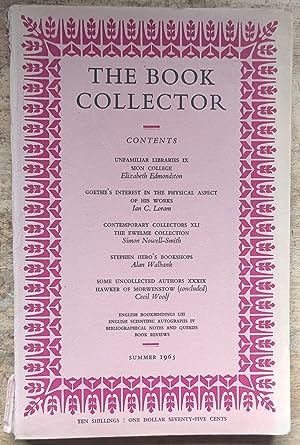 Seller image for The Book Collector Vol 14 No 2 Summer 1965 / Elizabeth Edmondston "Unfamiliar Libraries IX" / Ian C Loram "Goethe's Interest In The Physical Aspect Of His Works" / Simon Nowell-Smith "Contemporary Collectors XLI - The Ewleme Collection" / Alan Walbank "Stephen Hero's Bookshops" / Howard M Nixon "English Bookbindings LIII" for sale by Shore Books