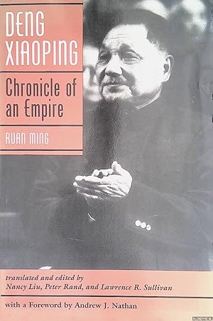 Bild des Verkufers fr Deng Xiaoping: Chronicle Of An Empire zum Verkauf von Klondyke