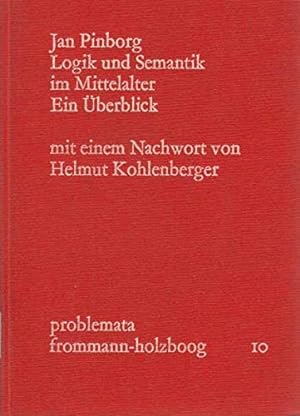 Image du vendeur pour Logik und Semantik im Mittelalter. Ein Uberblick. mis en vente par Grimbergen Booksellers