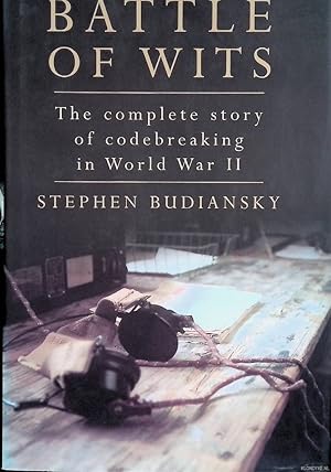 Seller image for Battle of Wits: The Complete Story of Codebreaking in World War II for sale by Klondyke