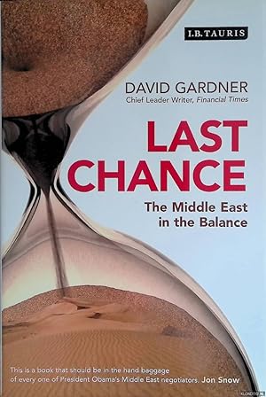 Seller image for Last Chance: The Middle East in the Balance for sale by Klondyke