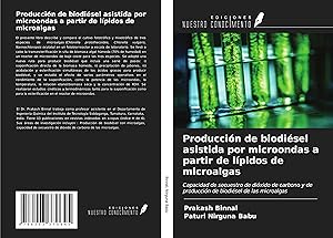 Seller image for Produccin de biodisel asistida por microondas a partir de lpidos de microalgas for sale by moluna
