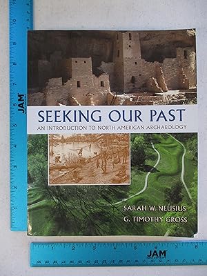 Imagen del vendedor de Seeking Our Past: An Introduction to North American Archaeology Includes CD-ROM a la venta por Coas Books