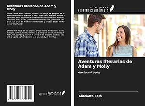 Immagine del venditore per Aventuras literarias de Adam y Molly venduto da moluna