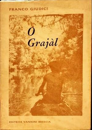 Immagine del venditore per O Grajl. venduto da Libreria La Fenice di Pietro Freggio