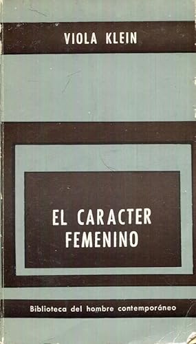 Seller image for El carcter femenino. Historia de una Ideologa for sale by Rincn de Lectura