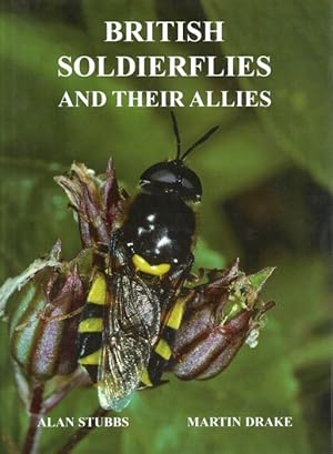 Bild des Verkufers fr British Soldierflies and their Allies: An Illustrated Guide to Their Identification and Ecology zum Verkauf von PEMBERLEY NATURAL HISTORY BOOKS BA, ABA