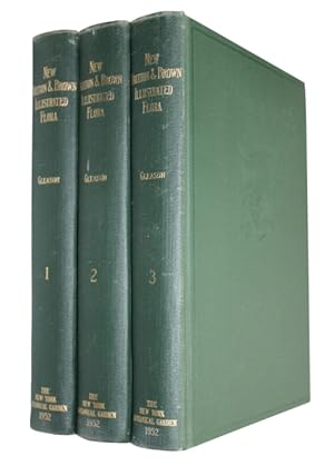 The New Britton and Brown Illustrated Flora of the Northeastern United States and Adjacent Canada...