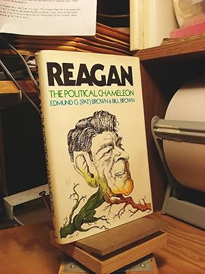 Seller image for Reagan, the Political Chameleon for sale by Henniker Book Farm and Gifts