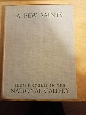 A Few Saints from Pictures in the National Gallery