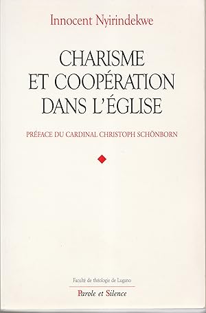 Charisme et coopération dans l'Eglise