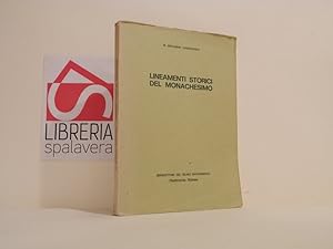 Lineamenti storici del monachesimo : dalle origini fino ai nostri giorni