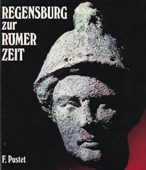 Seller image for Rgensburg zur Rmerzeit. for sale by ANTIQUARIAT ERDLEN