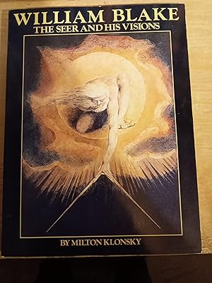 William Blake: The Seer and His Visions