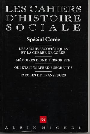 Les archives soviétiques et la guerre de Corée - Paroles de transfuges - Mémoire d'une terroriste...