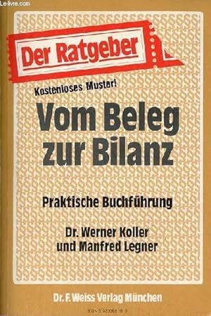 Immagine del venditore per Der ratgeber kostenloses muster ! vom beleg zur bilanz praktische buchfhrung. venduto da Le-Livre