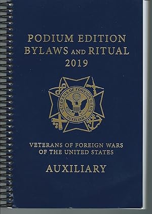 Seller image for Podium Edition Bylaws and Ritual 2019, VFW Auxiliary for sale by MyLibraryMarket