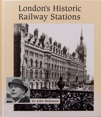 London's Historic Railway Stations