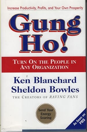 Seller image for Gung Ho! Turn on the People in Any Organization for sale by Ye Old Bookworm