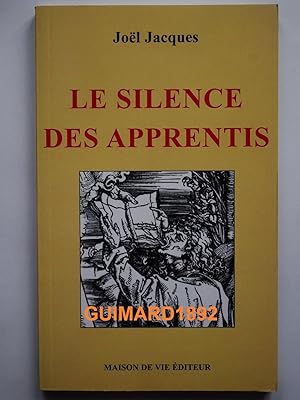 Le Silence des apprentis