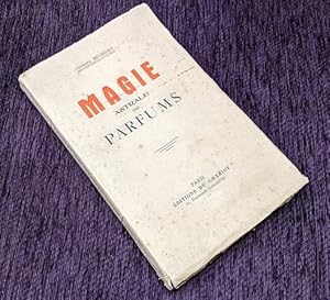 MAGIE ASTRALE DES PARFUMS, GEORGES MUCHERY 1952