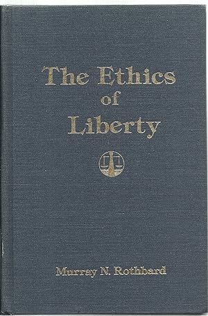 Seller image for The Ethics of Liberty for sale by Sabra Books