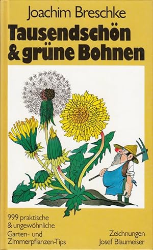 Bild des Verkufers fr Joachim Breschke: Tausendschn & grne Bohnen zum Verkauf von Die Buchgeister