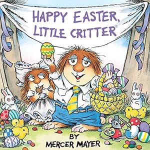 Imagen del vendedor de Happy Easter, Little Critter (Little Critter) (Look-Look) a la venta por Reliant Bookstore